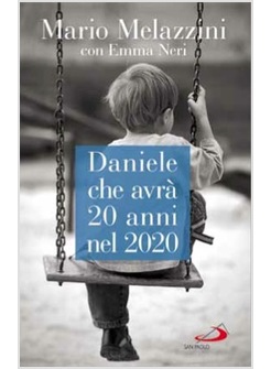 DANIELE CHE AVRA' 20 ANNI NEL 2020 IL PIANO D'AZIONE LOMBARDO PER LE PERSONE