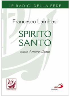 SPIRITO SANTO COME AMORE-DONO
