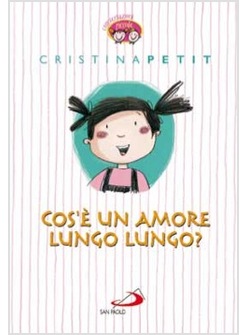 COS'E' UN AMORE LUNGO LUNGO?