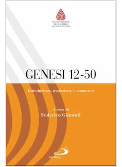 GENESI 12-50 INTRODUZIONE, TRADUZIONE E COMMENTO