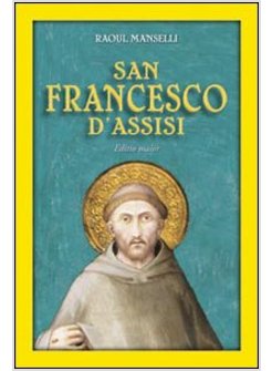 SAN FRANCESCO D'ASSISI EDITIO MINOR