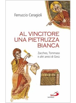 AL VINCITORE UNA PIETRUZZA BIANCA ZACCHEO, TOMMASO E ALTRI AMICI DI GESU'