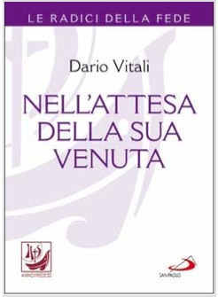 NELL'ATTESA DELLA SUA VENUTA