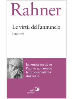 LE VIRTU' DELL'ANNUNCIO. SAGGI SCELTI