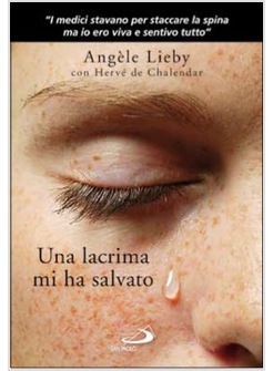 UNA LACRIMA MI HA SALVATO
