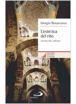 L'ESTETICA DEL RITO SENTIRE DIO NELL'ARTE