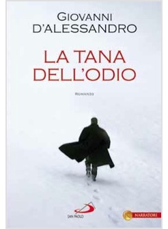 LA TANA DELL'ODIO