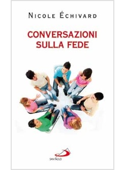 CONVERSAZIONI SULLA FEDE