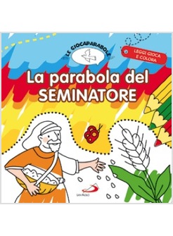 LA PARABOLA DEL SEMINATORE