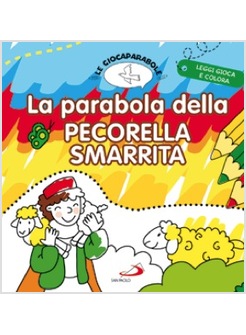 LA PARABOLA DELLA PECORELLA SMARRITA