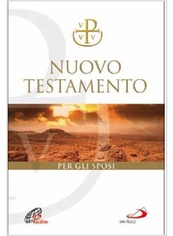 NUOVO TESTAMENTO VIA VERITA' E VITA PER GLI SPOSI