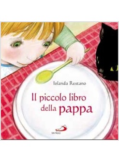 IL PICCOLO LIBRO DELLA PAPPA