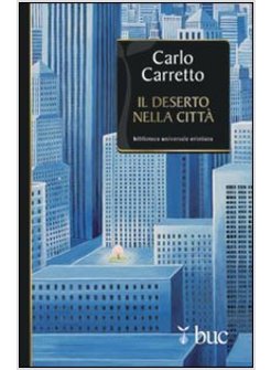 IL DESERTO NELLA CITTA'