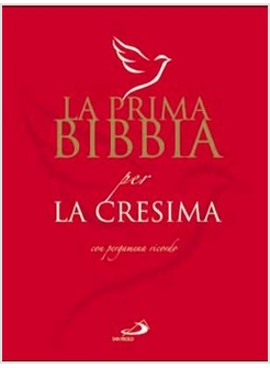 LA PRIMA BIBBIA PER LA CRESIMA CON PERGAMENA RICORDO