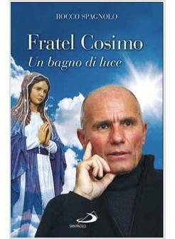 FRATEL COSIMO. UN BAGNO DI LUCE
