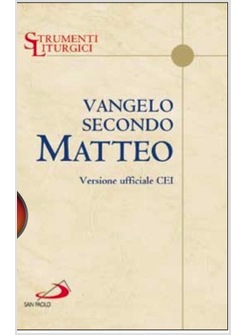 VANGELO SECONDO MATTEO VERSIONE UFFICIALE CEI - GRANDE