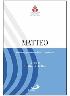 MATTEO. INTRODUZIONE, TRADUZIONE E COMMENTO