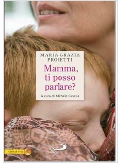 MAMMA, TI POSSO PARLARE?