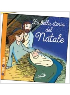 LA BELLA STORIA DEL NATALE