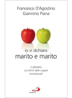 IO VI DICHIARO MARITO & MARITO IL DIBATTITO SUI DIRITTI DELLE COPPIE OMOSESSUALI