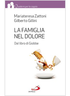 LA FAMIGLIA NEL DOLORE DAL LIBRO DI GIOBBE