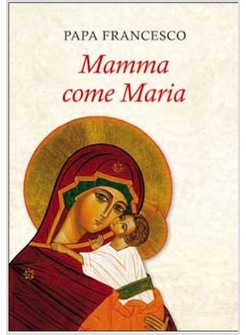 MAMMA COME MARIA