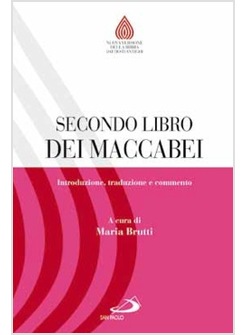 SECONDO LIBRO DEI MACCABEI INTRODUZIONE, TRADUZIONE E COMMENTO