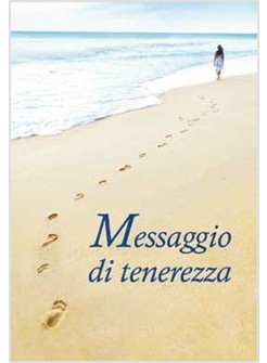 MESSAGGIO DI TENEREZZA