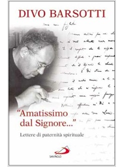 "AMATISSIMO DAL SIGNORE..." LETTERA DI PATERNITA' SPIRITUALE