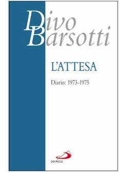 L'ATTESA. DIARIO: 1973-1975