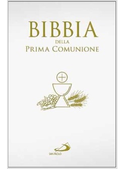 LA BIBBIA DELLA PRIMA COMUNIONE