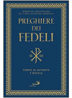 PREGHIERE DEI FEDELI TEMPO DI AVVENTO E DI NATALE