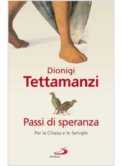 PASSI DI SPERANZA PER LA CHIESA E LE FAMIGLIE