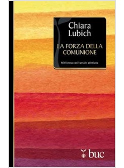 LA FORZA DELLA COMUNIONE