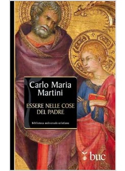 ESSERE NELLE COSE DEL PADRE IL DONO DELLA VOCAZIONE