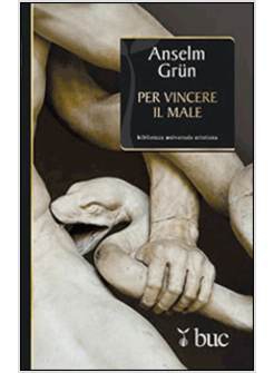 PER VINCERE IL MALE LA LOTTA CONTRO I DEMONI NEL MONACHESIMO ANTICO