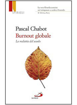 BURNOUT GLOBALE LA MALATTIA DEL SECOLO