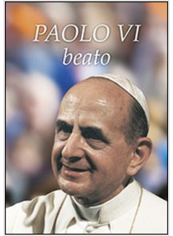 PAOLO VI BEATO