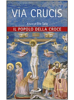 VIA CRUCIS IL POPOLO DELLA CROCE