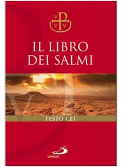 IL LIBRO DEI SALMI VERSIONE UFFICIALE DELLA CONFERENZA EPISCOPALE ITALIANA