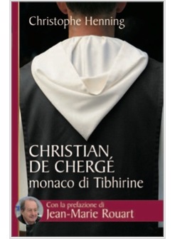 CHRISTIAN DE CHERGE MONACO DI TIBHIRINE