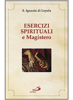 ESERCIZI SPIRITUALI E MAGISTERO