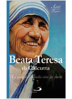 BEATA TERESA DI CALCUTTA