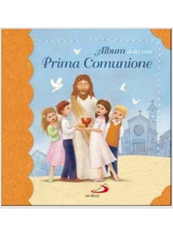 ALBUM DELLA MIA PRIMA COMUNIONE
