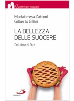 LA BELLEZZA DELLE SUOCERE DAL LIBRO DI RUT