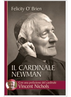IL CARDINALE NEWMAN UN AMICO E UNA GUIDA