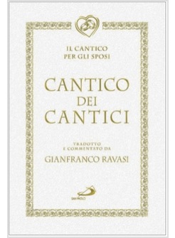 CANTICO DEI CANTICI IL CANTICO PER GLI SPOSI