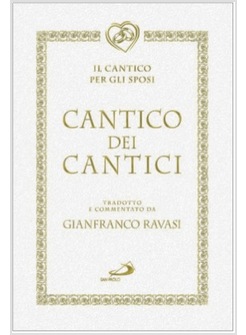 CANTICO DEI CANTICI IL CANTICO PER GLI SPOSI