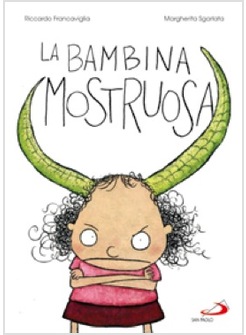 LA BAMBINA MOSTRUOSA