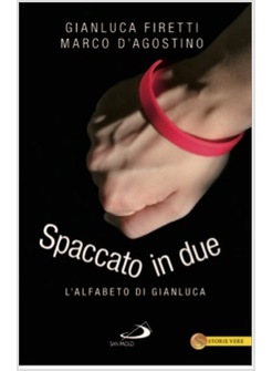 SPACCATO IN DUE L'ALFABETO DI GIANLUCA